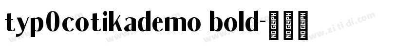 typ0cotikademo bold字体转换